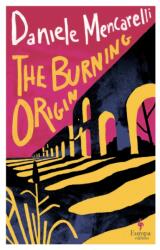 The Burning Origin (ISBN: 9781787706002)