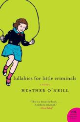 Lullabies for Little Criminals (ISBN: 9780060875077)