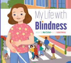 My Life with Blindness (ISBN: 9781681526362)