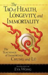 Tao of Health, Longevity, and Immortality (ISBN: 9781570627255)