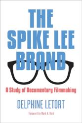 The Spike Lee Brand (ISBN: 9781438457628)
