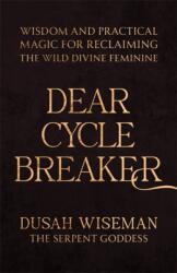 Dear Cycle Breaker (ISBN: 9781837824359)