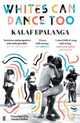 Whites Can Dance Too (ISBN: 9780571371440)
