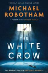 The White Crow (ISBN: 9781408727256)
