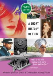 A Short History of Film (ISBN: 9781978837669)