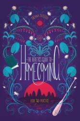 Heretic's Guide to Homecoming (ISBN: 9781775242765)
