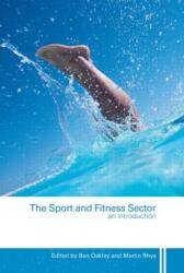 The Sport and Fitness Sector (ISBN: 9780415454049)