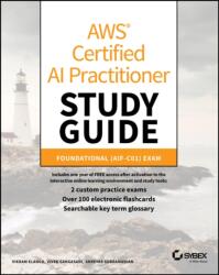 AWS Certified AI Practitioner Study Guide (ISBN: 9781394328192)