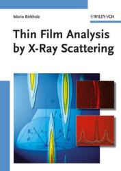 Thin Film Analysis by X-Ray Scattering (ISBN: 9783527310524)