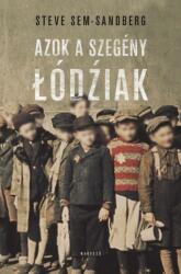 Azok a szegény Lódźiak (2014)