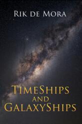 TimeShips and GalaxyShips (ISBN: 9781398401600)
