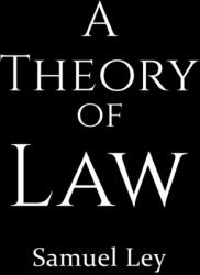 A Theory of Law (ISBN: 9781398465923)