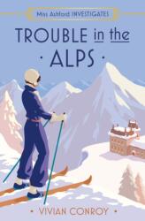 Trouble in the Alps (ISBN: 9780008737092)