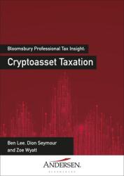 Cryptoasset Taxation (ISBN: 9781526527943)