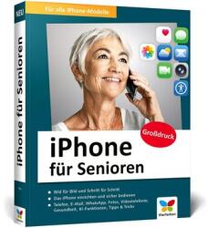 IPhone pentru seniori (ISBN: 9783842111257)