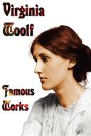 Famous Works - Mrs Dalloway to the Lighthouse Orlando & a Room of One's Own (2012)