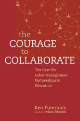 The Courage to Collaborate (ISBN: 9781612508924)
