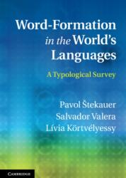 Word-Formation in the World's Languages (ISBN: 9780521765343)