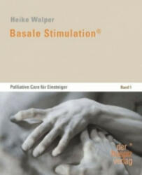 Basale Stimulation® - Heike Walper (2014)