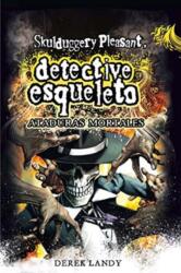 Detective Esqueleto (ISBN: 9788467554366)