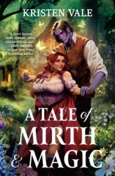 A Tale of Mirth & Magic (ISBN: 9781538771822)