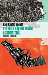 VEGYÜNK BÚCSÚT EGYÜTT A SZERETETTŐL (2014)
