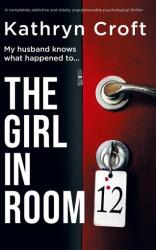 The Girl in Room 12 (ISBN: 9781837909827)