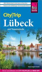 Reise Know-How CityTrip Lübeck cu Travemünde (ISBN: 9783831781386)