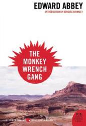 Monkey Wrench Gang - Edward Abbey, Robert Crumb (ISBN: 9780061129766)