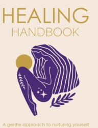 Healing Handbook (ISBN: 9781398856103)