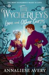 Love and Other Curses (ISBN: 9781398536302)