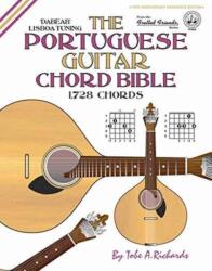 THE PORTUGUESE GUITAR CHORD BIBLE: LISBO (ISBN: 9781906207960)