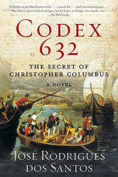 Codex 632 - José Rodrigues dos Santos (ISBN: 9780061173196)