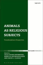 Animals as Religious Subjects (ISBN: 9780567015648)