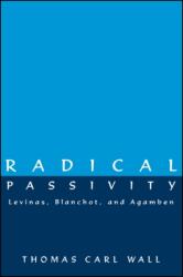Radical Passivity (ISBN: 9780791440483)