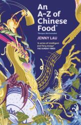 An A-Z of Chinese Food (ISBN: 9781408748411)