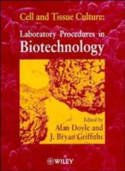 Cell and Tissue Culture (ISBN: 9780471982555)