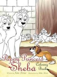 Puppy Princess Sheba (ISBN: 9780998461007)