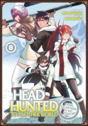 Headhunted to Another World: From Salaryman to Big Four! Vol. 8 (ISBN: 9798891609273)
