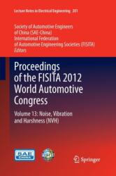 Actele congresului mondial auto FISITA 2012 (ISBN: 9783662511466)