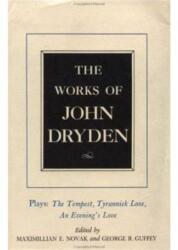 The Works of John Dryden, Volume X (ISBN: 9780520015890)