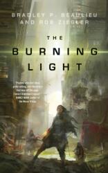 The Burning Light (ISBN: 9780765390868)