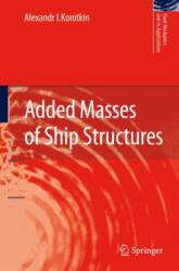 Added Masses of Ship Structures (ISBN: 9789048181261)