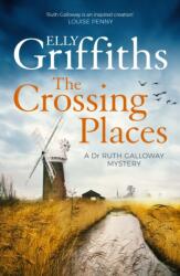 The Crossing Places (ISBN: 9781529448238)
