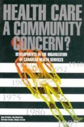 Health Care: a Community Concern? (ISBN: 9781895176841)