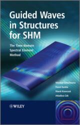 Guided Waves in Structures for SHM (ISBN: 9780470979839)