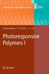 Photoresponsive Polymers I (ISBN: 9783642088940)