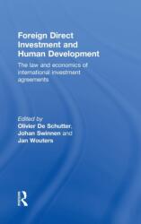 Foreign Direct Investment and Human Development (ISBN: 9780415535472)