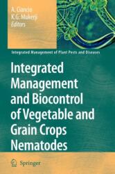 Integrated Management and Biocontrol of Vegetable and Grain Crops Nematodes (ISBN: 9789048175239)