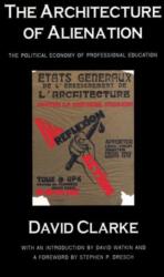 Arhitectura înstrăinării (ISBN: 9781560001577)